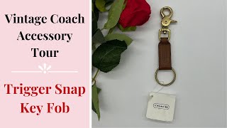 Vintage Coach Bag Accessory Tour | NEW Trigger Snap Key Fob | Cristina Moda Vintage Shop