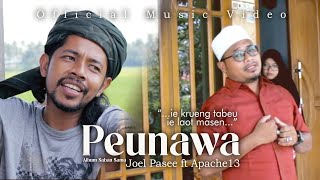 Peunawa - Apache13 ft Joel Pasee (Official Music Video)