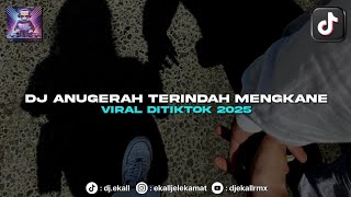 DJ KU INGIN KAU JADI MILIKKU | DJ ANUGERAH TERINDAH MENGKANE | DJ VIRAL TIKTOK 2025