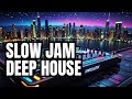 Slow Jam Deep House (MID-TEMPO) South African SoulFul Deep House Mix Vol 2