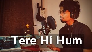 Tere Hi Hum - Prateek Kuhad | Cover | Gajpal S G