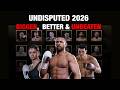 Undisputed 2026 - Bigger, Better & Unbeaten [Add To Game Pass]