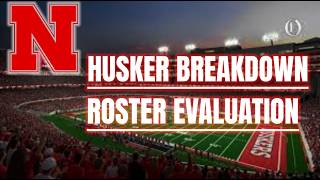 EVALUATION OF NEBRASKA'S DEPTH CHART. AND STARTERS PREDICTION.