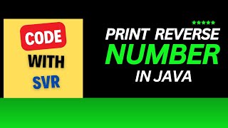 Reverse a Number in Java | Simple Java Program Explained