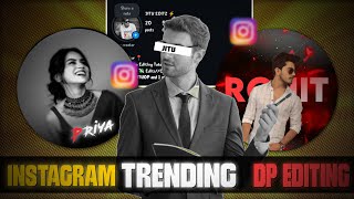 Viral Aesthetic Profile Picture Editing | New Aesthetic Dp Editing