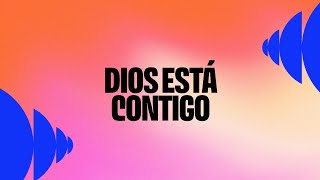 VayaconDios Ep1308 Dios está contigo