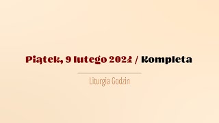 #Kompleta | 9 lutego 2024