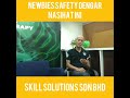 Newbies Safety Dengar Nasihat Ini - Skill Solutions Sdn Bhd