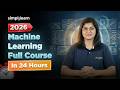 Machine Learning Engineer Full Course 2026 | Machine Learning Tutorial For Beginners | Simplilearn