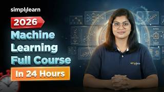 Machine Learning Engineer Full Course 2026 | Machine Learning Tutorial For Beginners | Simplilearn