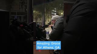 Amazing Grace for Athens, GA