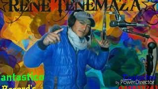 RENE TENEMAZA (AUDIO OFICIAL) NUEVO 2019