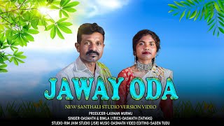 Jaway Oda...ll New Santali studio Version Video ll Dasmath \u0026 Bimla