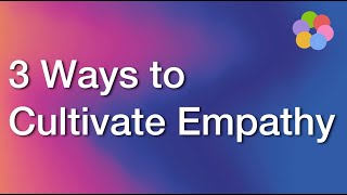 3 Ways to Cultivate Empathy - iBelieve Christian Devotional for Women