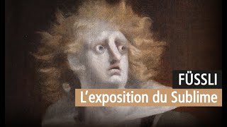 Füssli, révélations envoûtantes et sublimes au Musée Jacquemart-André, exposition en vidéo YouTube