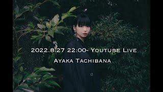 Youtube Live 2022.08.27