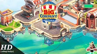 Big Company: Skytopia Android Gameplay [1080p/60fps]