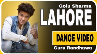 Lagdi Lahore Di Aa | Dance Video | Guru Randhawa | Street Dancer 3D | Choreography by - Golu Sharma