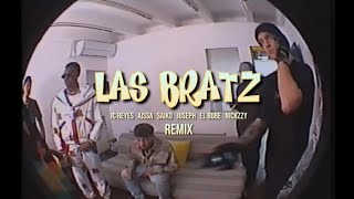 LAS BRATZ (remix) Video lirycs/Letra - Aissa, Saiko, JC Reyes ft El bobe, Juseph, Nickzzy