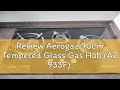 Review Aerogaz 90cm Tempered Glass Gas Hob (AZ 933F)