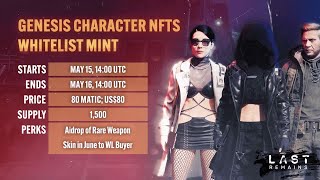 【Last Remains】NFT創世包即將開MINT ｜ 創世玩家6月就能玩到殭屍大逃殺並且拿到現u跟稀有NFT獎勵｜ 影片抽15個白單，5月13日電報群開獎！