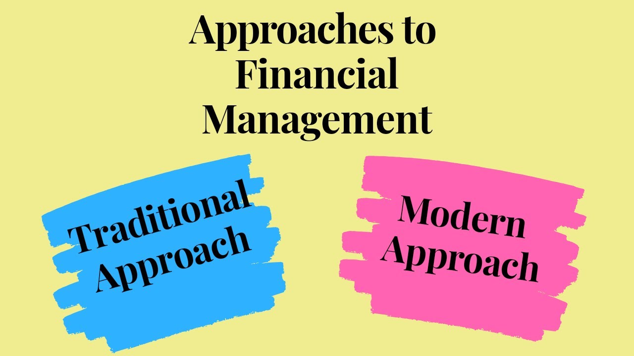 Approaches To Financial Management - YouTube