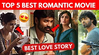 Top 5 Best Romantic Indian Movies With Most Emotional Love Story | You Shouldn't Miss | Tip Top 5