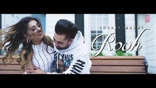 Song Teaser ► Rooh- Sharry Mann _ Mista Baaz _ Ravi Raj _ Releasing on 10 August