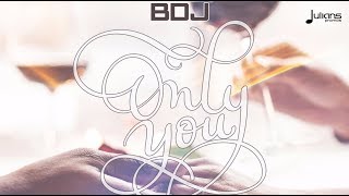 BDJ - Only You \