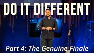 Do It Different: The Genuine Finale