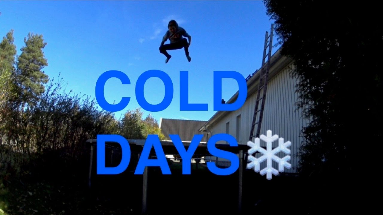 Cold Days Youtube
