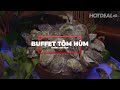 Điểm hẹn Đặc sắc của quận 5 buffet tôm hùm tại windsor plaza 5* hotdeal hồ chí minh