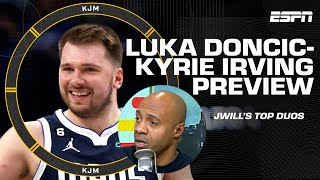 Where do Kyrie Irving & Luka Doncic rank among the NBA's top duos? JWill names his Top 6️⃣ | KJM