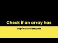 Check If an array has duplicates in javascript