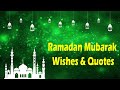 Happy Ramadan Mubarak Wishes | Ramadan Wishes Quotes 2021