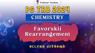 PG TRB Chemistry - Favorskii Rearrangement and its examples | Professor Academy