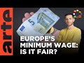 Europe’s minimum wage: is it fair? | ARTE Europe Weekly