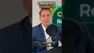 Strong Mayor vs. Weak Mayor