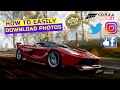 How to Easily Save Forza Horizon Photos for Sharing #Forzatography