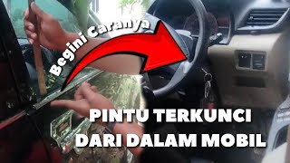 Cara Buka Pintu Mobil Terkunci Dari Dalam ⁉️ Simpel dan Cepat