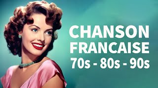 Nostalgie Chansons Francaise♪ Meilleures Chansons en Françaises ♪ Nostalgies Francaises Années 70 80