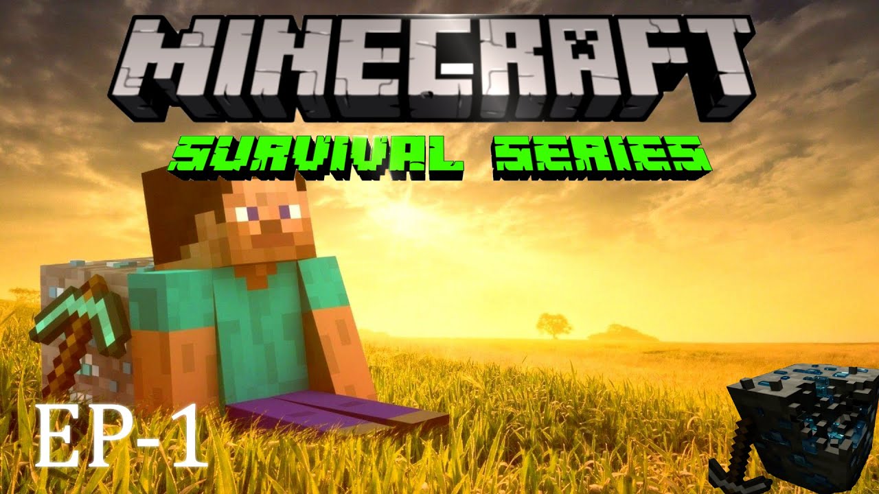 Minecraft Survival Series Ep 1 Youtube