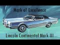 Big Bad Brougham Mobile: The Lincoln Continental Mark Iii