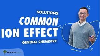 Common Ion Effect | MCAT Organic Chemistry Prep