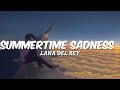 Lana Del Rey - Summertime Sadness (lyrics)