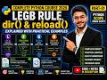 Python LEGB Rule, dir() & reload() Explained 🚀 | Practical Examples for Beginners | Part-99