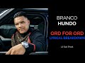 Branco - HUNDO | Ord For Ord (Lyrical Breakdown)