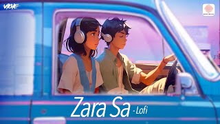Zara Sa (Lofi Video) 💖 : Jannat | Emraan Hashmi, Sonal | KK | Pritam | Sayeed Quadri | KSW