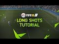 FIFA 16 Tutorial - How To Score Long Shots