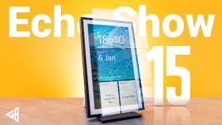 Amazon Echo Show 15 Review: Is This Alexa Smart Display Worth Buying?